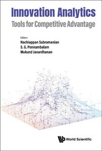 bokomslag Innovation Analytics: Tools For Competitive Advantage