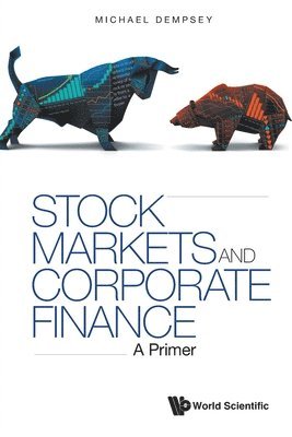 bokomslag Stock Markets And Corporate Finance: A Primer