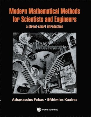 Modern Mathematical Methods For Scientists And Engineers: A Street-smart Introduction 1