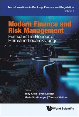 Modern Finance And Risk Management: Festschrift In Honour Of Hermann Locarek-junge