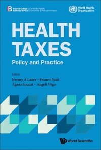 bokomslag Health Taxes: Policy And Practice