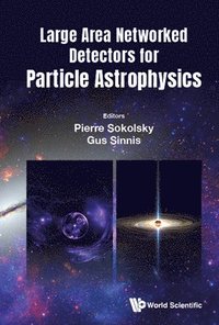 bokomslag Large Area Networked Detectors For Particle Astrophysics