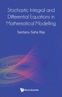 bokomslag Stochastic Integral And Differential Equations In Mathematical Modelling