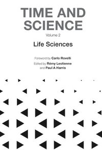 bokomslag Time And Science - Volume 2: Life Sciences