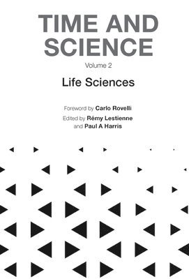 bokomslag Time And Science - Volume 2: Life Sciences