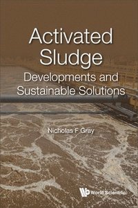 bokomslag Activated Sludge: Developments And Sustainable Solutions