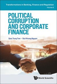 bokomslag Political Corruption And Corporate Finance