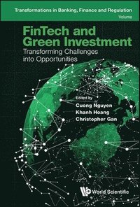 bokomslag Fintech And Green Investment: Transforming Challenges Into Opportunities