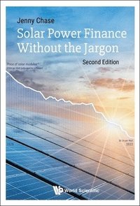 bokomslag Solar Power Finance Without The Jargon