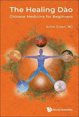 Healing Dao, The: Chinese Medicine For Beginners 1