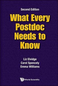 bokomslag What Every Postdoc Needs To Know