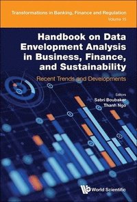 bokomslag Handbook On Data Envelopment Analysis In Business, Finance, And Sustainability: Recent Trends And Developments