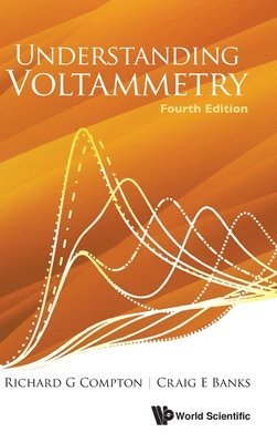 bokomslag Understanding Voltammetry (Fourth Edition)