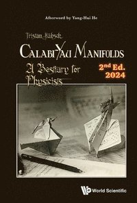 bokomslag Calabi-yau Manifolds: A Bestiary For Physicists (2nd Edition)