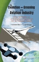 Cristiano Rizzi, Luigi Rusconi - EVOLUTION AND GREENING OF THE AVIATION INDUSTRY: URBAN AIR MOBILITY AS AN EMERGING COMPONENT OF THE AIR TRANSPORT SYSTEM, Inbunden