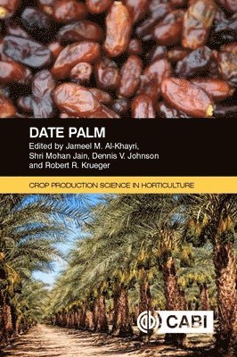 Jameel M Al-Khayri, Shri Mohan Jain, Dennis V Johnson - Date Palm, Häftad