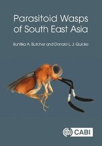 bokomslag Parasitoid Wasps of South East Asia