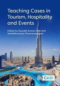 bokomslag Teaching Cases in Tourism, Hospitality and Events