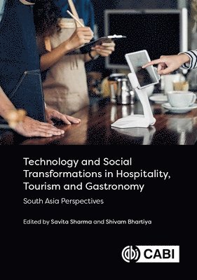 bokomslag Technology and Social Transformations in Hospitality, Tourism and Gastronomy