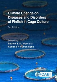 bokomslag Climate Change on Diseases and Disorders of Finfish in Cage Culture