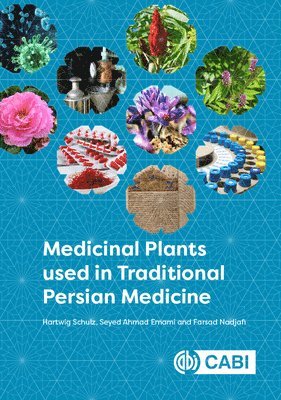Medicinal Plants used in Traditional Persian Medicine 1