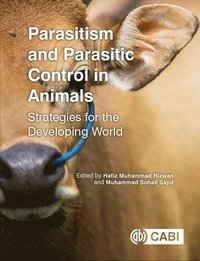 bokomslag Parasitism and Parasitic Control in Animals