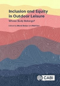bokomslag Inclusion and Equity in Outdoor Leisure