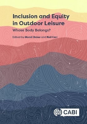 bokomslag Inclusion and Equity in Outdoor Leisure