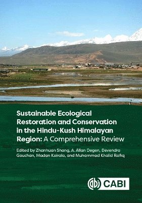 Sustainable Ecological Restoration and Conservation in the Hindu Kush Himalayan Region 1