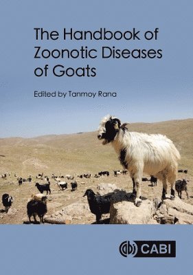 bokomslag The Handbook of Zoonotic Diseases of Goats