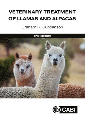 bokomslag Veterinary Treatment of Llamas and Alpacas