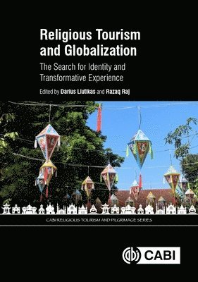 Darius Liutikas, Razaq Raj - Religious Tourism and Globalization, Inbunden