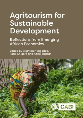 Brighton Nyagadza, Farai Chigora, Azizul Hassan - Agritourism for Sustainable Development, Inbunden
