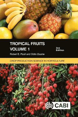 Tropical Fruits, Volume 1 1