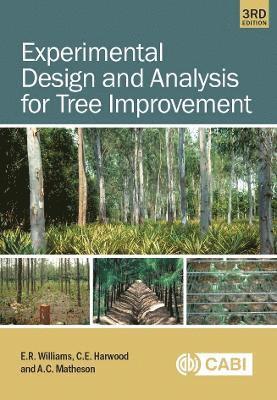 Experimental Design and Analysis for Tree Improvement 1
