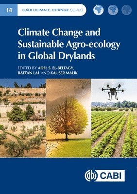 Climate Change and Sustainable Agro-ecology in Global Drylands 1