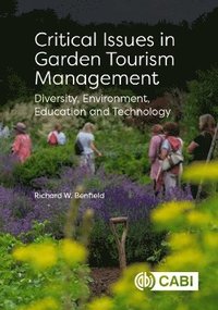 bokomslag Critical Issues in Garden Tourism Management