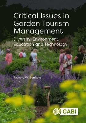 bokomslag Critical Issues in Garden Tourism Management