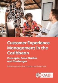 bokomslag Customer Experience Management in the Caribbean