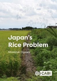 bokomslag Japan's Rice Problem