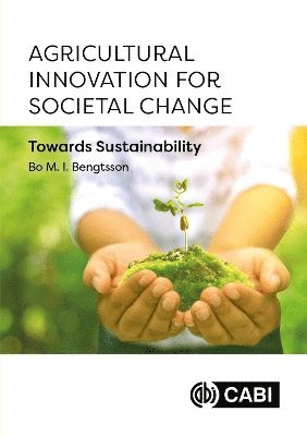 Agricultural Innovation for Societal Change 1