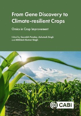 bokomslag From Gene Discovery to Climate-resilient Crops