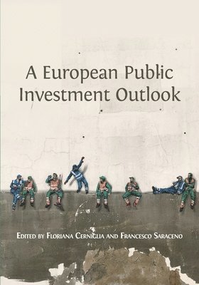 Floriana Cerniglia, Francesco Saraceno - European Public Investment Outlook, Häftad