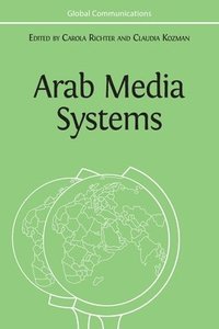 bokomslag Arab Media Systems