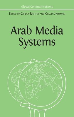 bokomslag Arab Media Systems