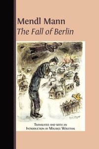 bokomslag Mendl Mann's 'The Fall of Berlin'