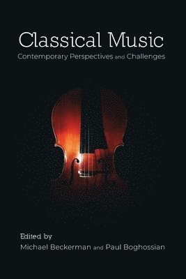Michael Beckerman, Paul Boghossian - Classical Music, Häftad