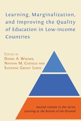 bokomslag Learning, Marginalization, and Improving the Quality of Education in Low-income Countries