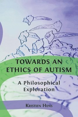 bokomslag Towards an Ethics of Autism