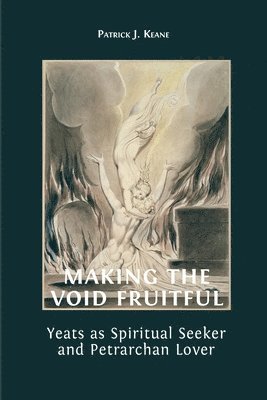 Patrick Keane - Making the Void Fruitful, Häftad